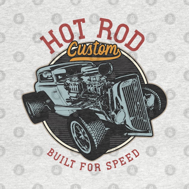 Custom Hot Rod Built For Speed by Verboten